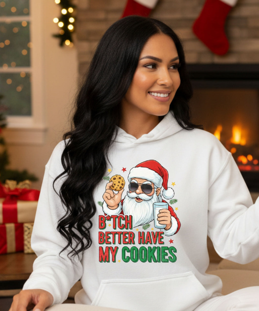 Funny Santa “B*tch Better Have My Cookies” Christmas Graphic — Unisex Hoodie